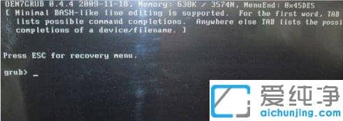 bWin7r(sh)ʾPress esc for recovery menu grubôQ